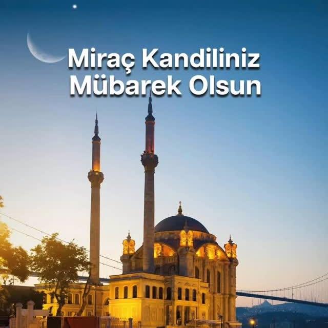 Miraç Kandili Mesajı: Huzur ve Mutluluk Dilekleri