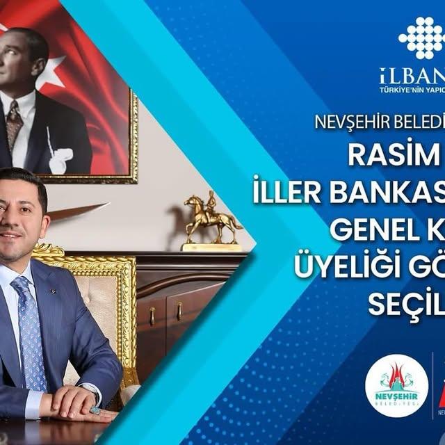 Nevşehir Belediye Başkanı Rasim Arı, İLBANK Genel Kurul Üyeliğine Seçildi