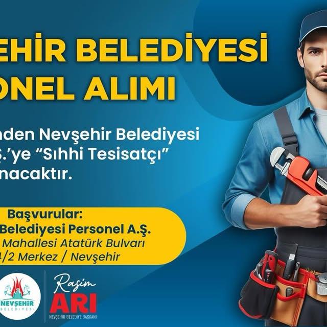 Nevşehir Belediyesi'nden Yeni İş İlanı: 6 Sıhhi Tesisatçı Alınacak