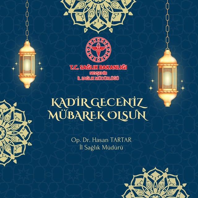 Nevşehir'de Kadir Gecesi Mesajları