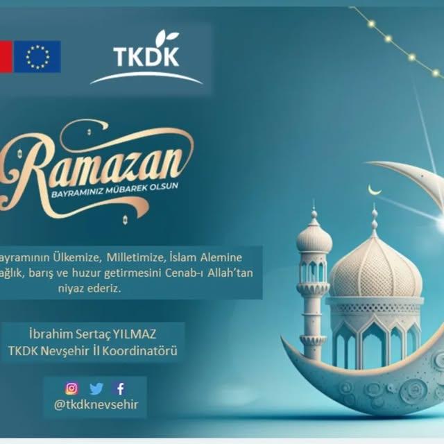 TKDK Nevşehir'den Ramazan Bayramı Mesajı
