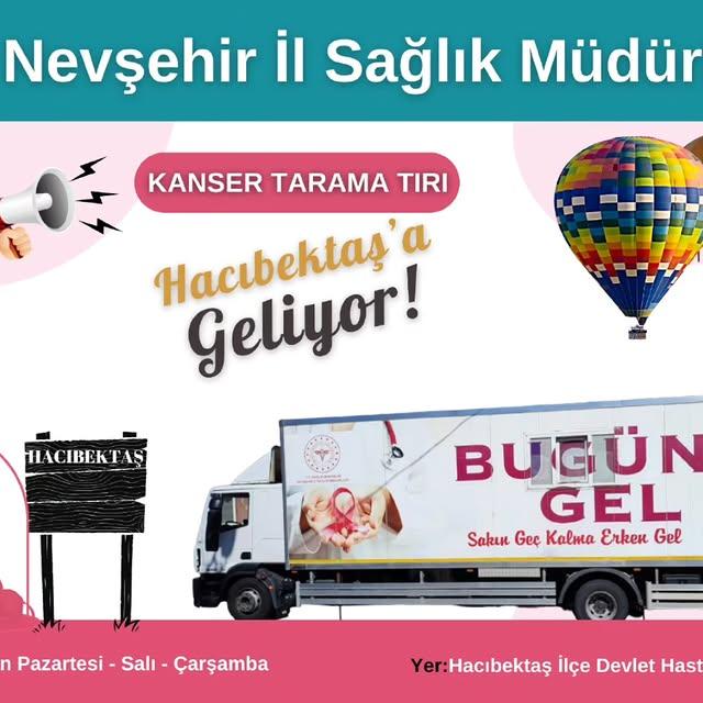 Nevşehir'de Kanser Tarama Tırı Hacıbektaş'ta Hizmet Verecek