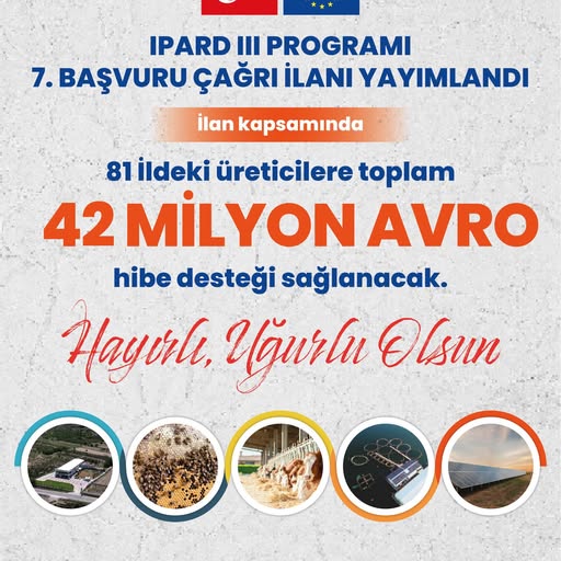 TKDK'dan 42 Milyon Avro'luk Kırsal Kalkınma Desteği: IPARD III Programı Yedinci Çağrı İlanı