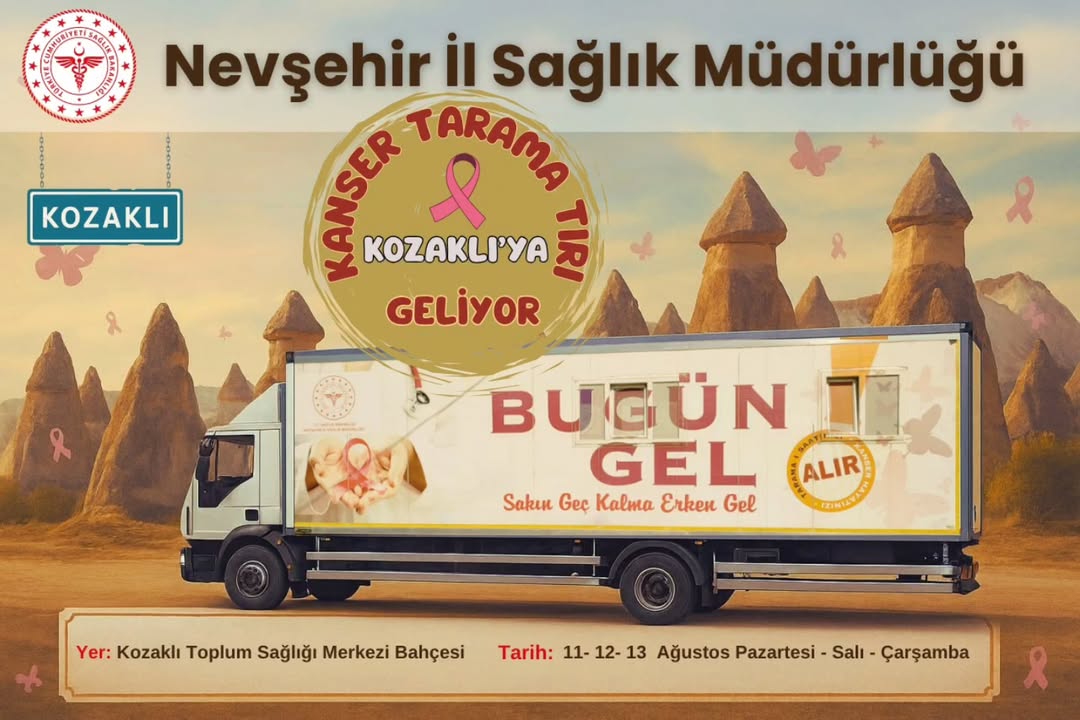 Kanser Tarama Tırı Nevşehir'in Kozaklı İlçesine Ulaşacak